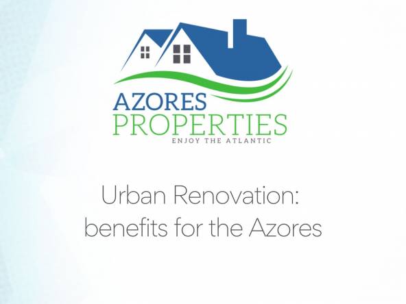 urban renovation benefits azores